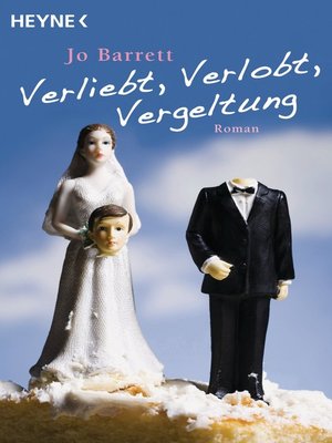 cover image of Verliebt, Verlobt, Vergeltung